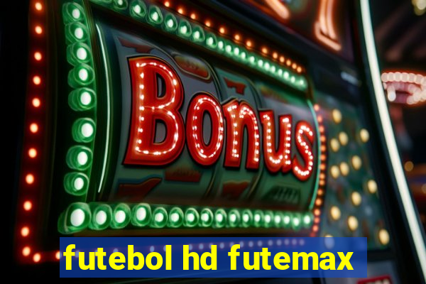 futebol hd futemax